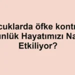 cocuklarda-ofke-kontrolu-gunluk-hayatimizi-nasil-etkiliyor.webp